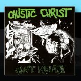 Caustic Christ Lyrics Caustic Christ