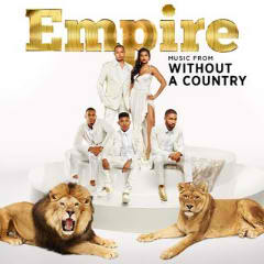 Empire Music From Without A Country Lyrics Empire Cast