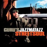 Jazzmatazz, Vol. 3: Streetsoul Lyrics Guru