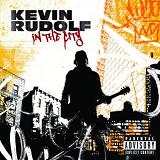 In The City Lyrics Kevin Rudolf