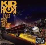 east side story Lyrics Kid Frost