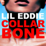 Collar Bone (Single) Lyrics Lil Eddie