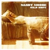 Wild Hope Lyrics Mandy Moore