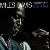 Kind Of Blue Lyrics Miles Davis