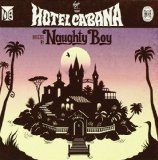 Hotel Cabana Lyrics Naughty Boy