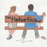 I'm Alright If You're Alright Lyrics The Helveticas