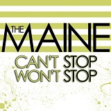 Can't Stop, Won't Stop Lyrics The Maine