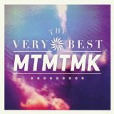 MTMTMK Lyrics The Very Best
