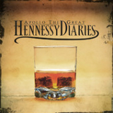 Hennessy Diaries Lyrics Apollo The Great