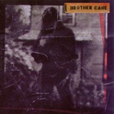 Brother Cane Lyrics Brother Cane