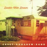 Double-Wide Dream Lyrics Casey Donahew Band