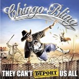 They Can't Deport Us All Lyrics Chingo Bling
