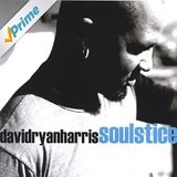 Soulstice Lyrics David Ryan Harris