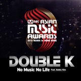 2012 MAMA ′No Music No Life′ Lyrics Double K