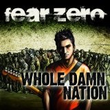 Whole Damn Nation Lyrics Fear Zero
