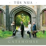Tus Nua Lyrics Gatehouse