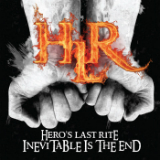 Inevitable is the End Lyrics Hero's Last Rite