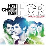 Lovesick Electric Lyrics Hot Chelle Rae