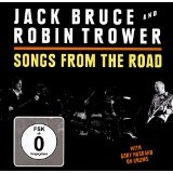 Songs from the Road Lyrics Jack Bruce & Robin Trower