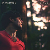 Girls (EP) Lyrics JP Maurice