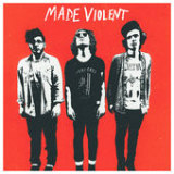 Made Violent (EP) Lyrics Made Violent