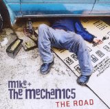 The Road Lyrics Mike + The Mechanics