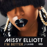 I'm Better (Single) Lyrics Missy Elliott