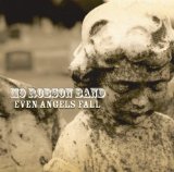 Even Angels Fall Lyrics Mo Robson Band