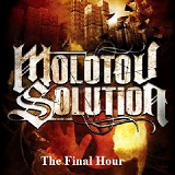 Final Hour (Single) Lyrics Molotov Solution