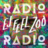 Ej Feel Zoo Lyrics Radio Radio