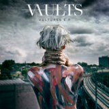Vultures (EP) Lyrics Vaults