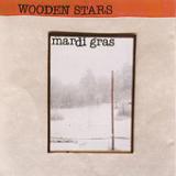 Mardi Gras Lyrics Wooden Stars