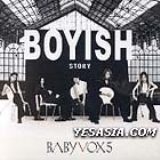 Boyish Story Lyrics Baby V.O.X.