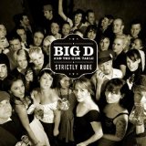 Strictly Rude Lyrics Big D and the Kids Table