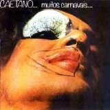 Caetano... muitos Carnavais...  Lyrics Caetano Veloso