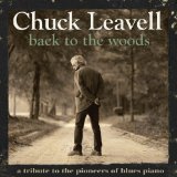 Back To The Woods: A Tribute To The Pioneers Of Blues Piano Lyrics Chuck Leavell