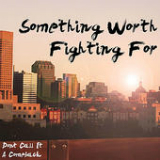 Something Worth Fighting For (EP) Lyrics Don't Call It A Comeback