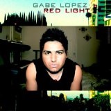 Red Light (Single) Lyrics Gabe Lopez