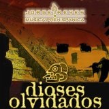 Dioses Olvidados Lyrics Jorge Reyes