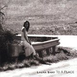 To a Place Lyrics Laura Shay