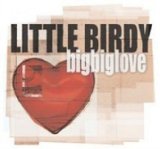 Bigbiglove Lyrics Little Birdy