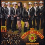 Locos De Amor Lyrics Los Horoscopos De Durango