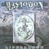 Lifesblood (EP) Lyrics Mastodon