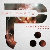 Juggernaut: Alpha Lyrics Periphery