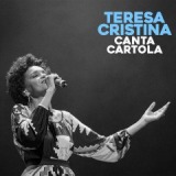 Canta Cartola Lyrics Teresa Cristina