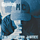 Crusader for Justice Lyrics The Grouch