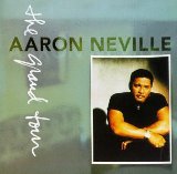 Grand Tour Lyrics Aaron Neville