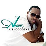 Kiss Goodbye (Single) Lyrics Avant