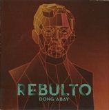 Rebulto Lyrics Dong Abay