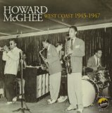 West Coast 1945-1947 Lyrics Howard McGhee